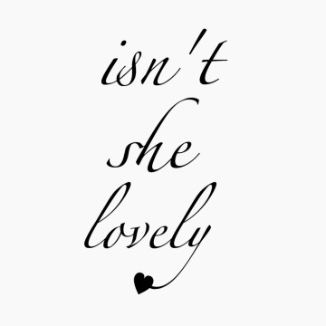 Kinderkamersticker Isn't she lovely