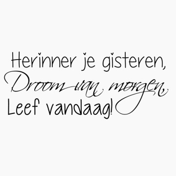 Slaapkamersticker Herinner je gisteren