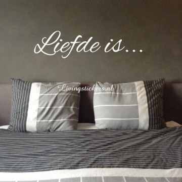 Slaapkamersticker Liefde is...
