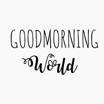 Slaapkamersticker Goodmorning world