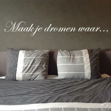 Slaapkamersticker Maak je dromen waar