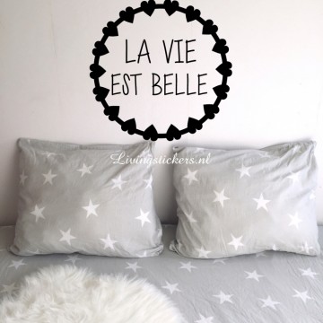 Slaapkamersticker La vie est belle