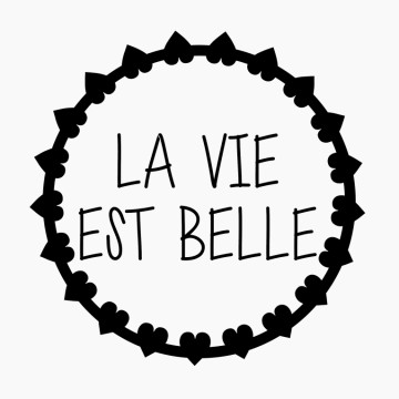 Slaapkamersticker La vie est belle