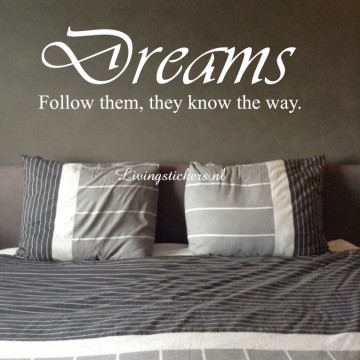 Slaapkamersticker Dreams follow them