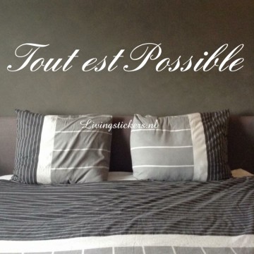 Slaapkamersticker Tout est possible