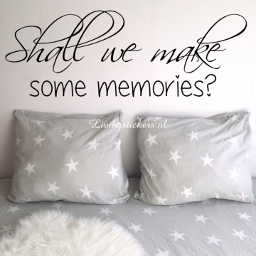 Slaapkamersticker Shall we make some