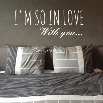 Slaapkamersticker I'm so in love with you