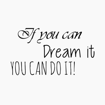 Slaapkamersticker If you can dream it